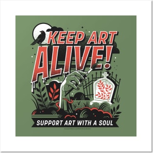 Keep Art ALIVE! Posters and Art